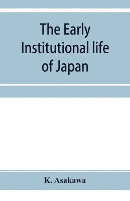 The early institutional life of Japan 1