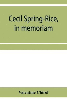 Cecil Spring-Rice, in memoriam 1