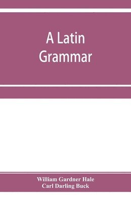 A Latin grammar 1