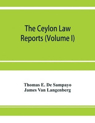 bokomslag Ceylon Law reports