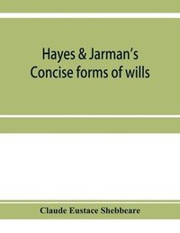 bokomslag Hayes &; Jarman's Concise forms of wills