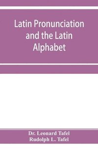 bokomslag Latin pronunciation and the Latin Alphabet