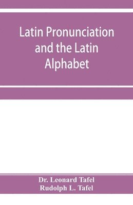 bokomslag Latin pronunciation and the Latin Alphabet