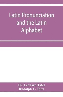 bokomslag Latin pronunciation and the Latin Alphabet