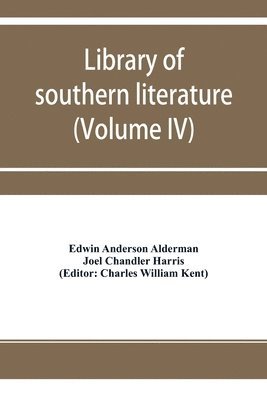 Library of southern literature (Volume IV) 1