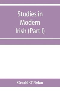 bokomslag Studies in modern Irish (Part I)