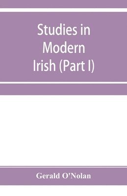 Studies in modern Irish (Part I) 1