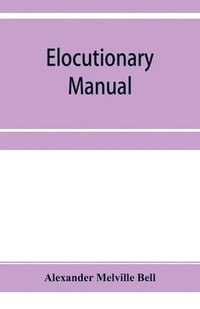 bokomslag Elocutionary manual