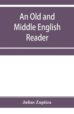 Old and Middle English reader