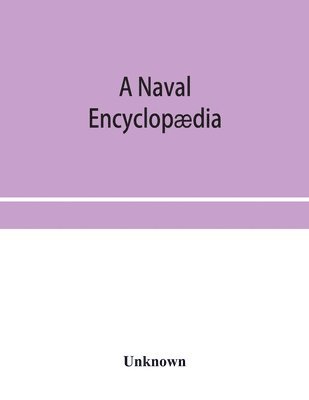 bokomslag A naval encyclopdia