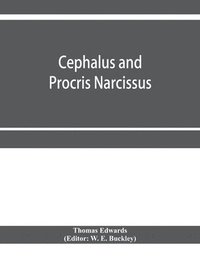 bokomslag Cephalus and Procris. Narcissus