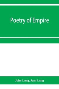 bokomslag Poetry of empire; nineteen centuries of British history