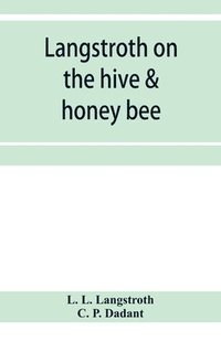 bokomslag Langstroth on the hive & honey bee