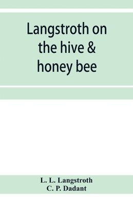 Langstroth on the hive & honey bee 1