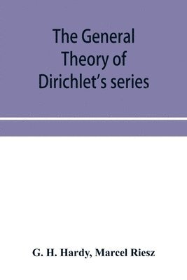 bokomslag The general theory of Dirichlet's series