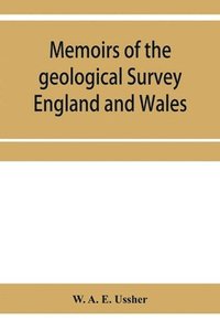 bokomslag Memoirs of the geological Survey England and Wales; The geology of the country around Torquay. (Explanation of sheet 350)