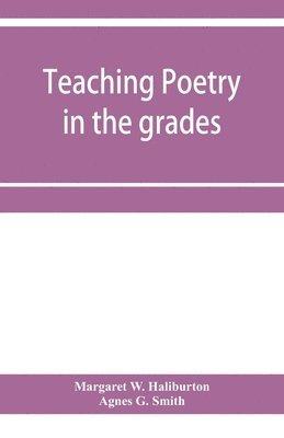 bokomslag Teaching poetry in the grades