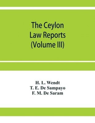 bokomslag Ceylon Law reports
