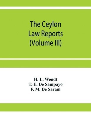 The Ceylon Law reports 1