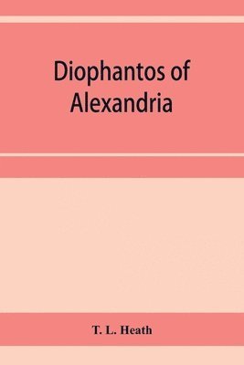 bokomslag Diophantos of Alexandria