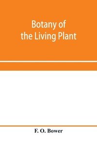 bokomslag Botany of the living plant