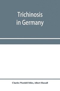 bokomslag Trichinosis in Germany
