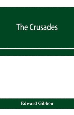 bokomslag The crusades