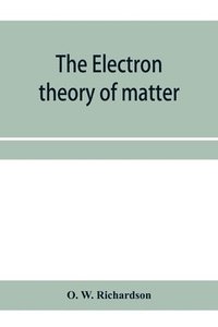 bokomslag electron theory of matter
