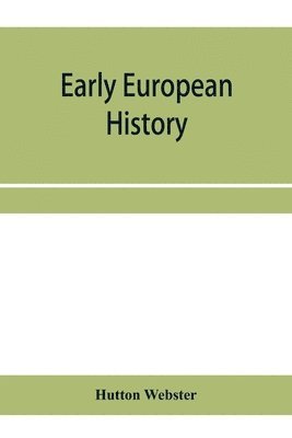 Hutton Webster - Early European history, Häftad