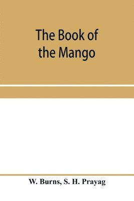 bokomslag The book of the mango
