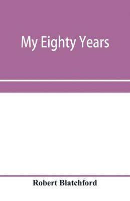 My eighty years 1