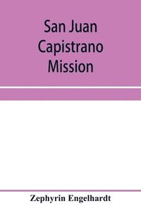 bokomslag San Juan Capistrano mission