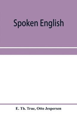bokomslag Spoken English; everyday talk with phonetic transcription