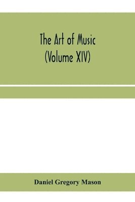 Daniel Gregory Mason - art of music, Häftad