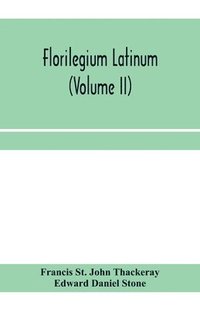 bokomslag Florilegium latinum (Volume II)
