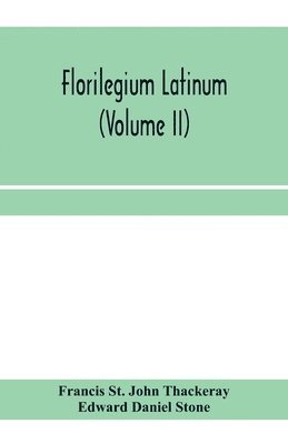 bokomslag Florilegium latinum (Volume II)