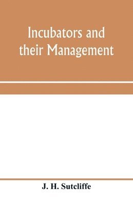 Incubators and their management 1