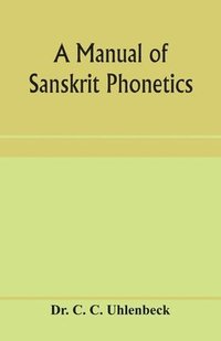 bokomslag A manual of Sanskrit phonetics