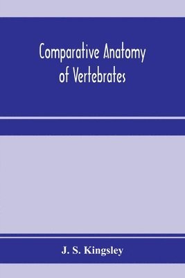 bokomslag Comparative anatomy of vertebrates