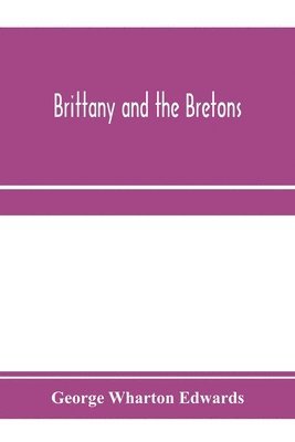 bokomslag Brittany and the Bretons