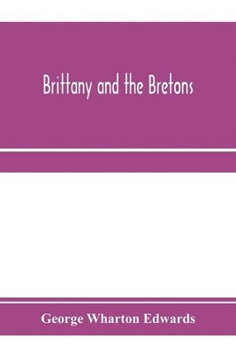 Brittany and the Bretons
