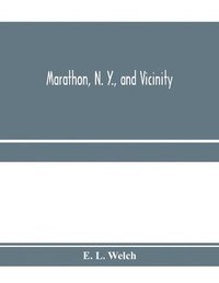 bokomslag Marathon, N. Y., and vicinity