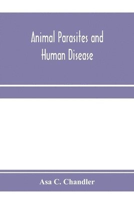 bokomslag Animal parasites and human disease