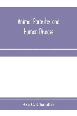 bokomslag Animal parasites and human disease