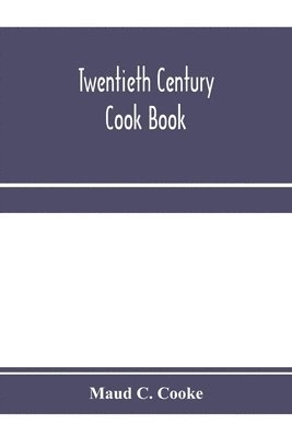 bokomslag Twentieth century cook book