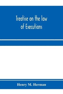 bokomslag Treatise on the law of executions