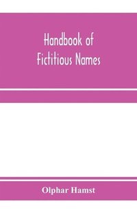 bokomslag Handbook of fictitious names