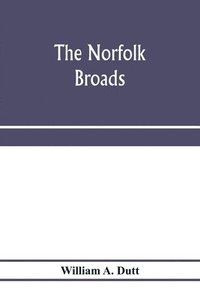 bokomslag The Norfolk Broads