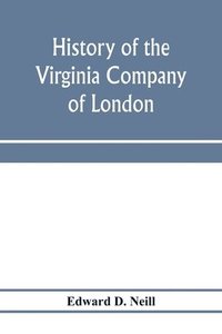 bokomslag History of the Virginia Company of London