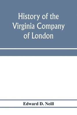 bokomslag History of the Virginia Company of London